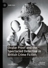 Ocular Proof and the Spectacled Detective in British Crime Fiction - eBook