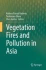 Vegetation Fires and Pollution in Asia - eBook