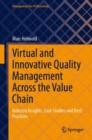 Virtual and Innovative Quality Management Across the Value Chain : Industry Insights, Case Studies and Best Practices - eBook