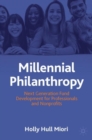 Millennial Philanthropy : Next Generation Fund Development for Professionals and Nonprofits - eBook