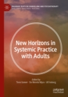 New Horizons in Systemic Practice with Adults - eBook