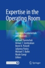 Expertise in the Operating Room : Logistics, Fundamentals and Nuances - eBook