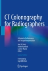 CT Colonography for Radiographers : A Guide to Performance and Image Interpretation - eBook