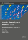 Gender, Sexuality and the UN's SDGs : A Multidisciplinary Approach - eBook