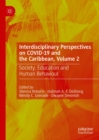 Interdisciplinary Perspectives on COVID-19 and the Caribbean, Volume 2 : Society, Education and Human Behaviour - eBook