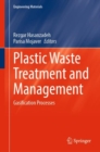 Plastic Waste Treatment and Management : Gasification Processes - eBook