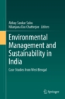 Environmental Management and Sustainability in India : Case Studies from West Bengal - eBook