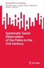 Systematic Social Observation of the Police in the 21st Century - eBook