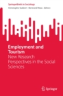 Employment and Tourism : New Research Perspectives in the Social Sciences - eBook