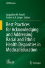 Best Practices for Acknowledging and Addressing Racial and Ethnic Health Disparities in Medical Education - eBook