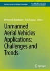 Unmanned Aerial Vehicles Applications: Challenges and Trends - eBook