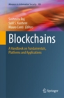 Blockchains : A Handbook on Fundamentals, Platforms and Applications - eBook