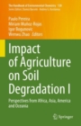 Impact of Agriculture on Soil Degradation I : Perspectives from Africa, Asia, America and Oceania - eBook