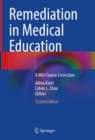 Remediation in Medical Education : A Mid-Course Correction - eBook
