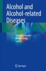 Alcohol and Alcohol-related Diseases - eBook