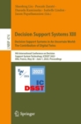 Decision Support Systems XIII. Decision Support Systems in An Uncertain World: The Contribution of Digital Twins : 9th International Conference on Decision Support System Technology, ICDSST 2023, Albi - eBook