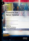 Proverbs Are Never Neutral - eBook