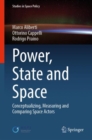 Power, State and Space : Conceptualizing, Measuring and Comparing Space Actors - eBook