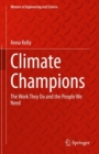 Climate Champions : The Work They Do and the People We Need - eBook