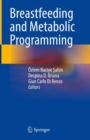 Breastfeeding and Metabolic Programming - eBook