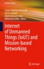 Internet of Unmanned Things (IoUT) and Mission-based Networking - eBook