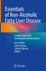Essentials of Non-Alcoholic Fatty Liver Disease : Complications and Extrahepatic Manifestations - eBook