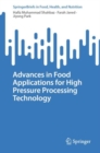 Advances in Food Applications for High Pressure Processing Technology - eBook