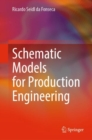 Schematic Models for Production Engineering - eBook