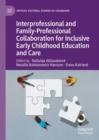 Interprofessional and Family-Professional Collaboration for Inclusive Early Childhood Education and Care - eBook