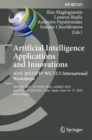 Artificial Intelligence  Applications  and Innovations. AIAI 2023 IFIP WG 12.5 International Workshops : MHDW 2023, 5G-PINE 2023, ??BMG 2023, and VAA-CP-EB 2023, Leon, Spain, June 14-17, 2023, Proceed - eBook