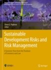 Sustainable Development Risks and Risk Management : A Systemic View from the Positions of Economics and Law - eBook
