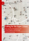Calling for the Super Citizen : Naturalisation Procedures in the United Kingdom and Germany - eBook