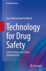 Technology for Drug Safety : Current Status and Future Developments - eBook