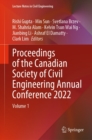 Proceedings of the Canadian Society of Civil Engineering Annual Conference 2022 : Volume 1 - eBook