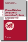 Web and Wireless Geographical Information Systems : 20th International Symposium, W2GIS 2023, Quebec City, QC, Canada, June 12-13, 2023, Proceedings - eBook