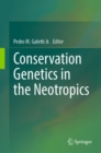 Conservation Genetics in the Neotropics - eBook