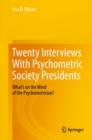Twenty Interviews With Psychometric Society Presidents : What's on the Mind of the Psychometrician? - eBook