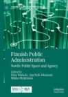 Finnish Public Administration : Nordic Public Space and Agency - eBook