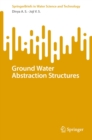 Ground Water Abstraction Structures - eBook