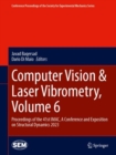 Computer Vision & Laser Vibrometry, Volume 6 : Proceedings of the 41st IMAC, A Conference and Exposition on Structural Dynamics 2023 - eBook
