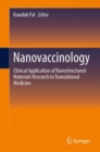 Nanovaccinology : Clinical Application of Nanostructured Materials Research to Translational Medicine - eBook