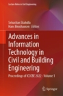 Advances in Information Technology in Civil and Building Engineering : Proceedings of ICCCBE 2022 - Volume 1 - eBook