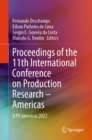 Proceedings of the 11th International Conference on Production Research - Americas : ICPR Americas 2022 - eBook