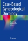 Case-Based Gynecological Oncology - eBook