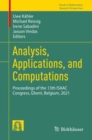 Analysis, Applications, and Computations : Proceedings of the 13th ISAAC Congress, Ghent, Belgium, 2021 - eBook