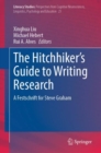 The Hitchhiker's Guide to Writing Research : A Festschrift for Steve Graham - eBook