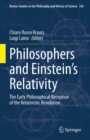 Philosophers and Einstein's Relativity : The Early Philosophical Reception of the Relativistic Revolution - eBook