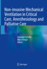 Non-invasive Mechanical Ventilation in Critical Care, Anesthesiology and Palliative Care - eBook