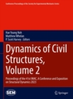 Dynamics of Civil Structures, Volume 2 : Proceedings of the 41st IMAC, A Conference and Exposition on Structural Dynamics 2023 - eBook