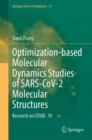 Optimization-based Molecular Dynamics Studies of SARS-CoV-2 Molecular Structures : Research on COVID- 19 - eBook